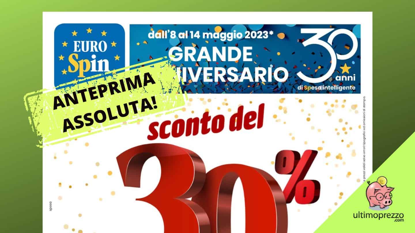 Nuovo volantino Eurospin, in anteprima le offerte 8-14 maggio 2023