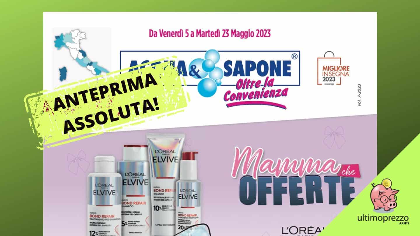Volantino Acqua e Sapone Festa della mamma 2023, in anteprima le offerte dal 5 maggio e il Volantino Acqua e Sapone Festa della mamma 2023, in anteprima le offerte dal 5 maggio e il