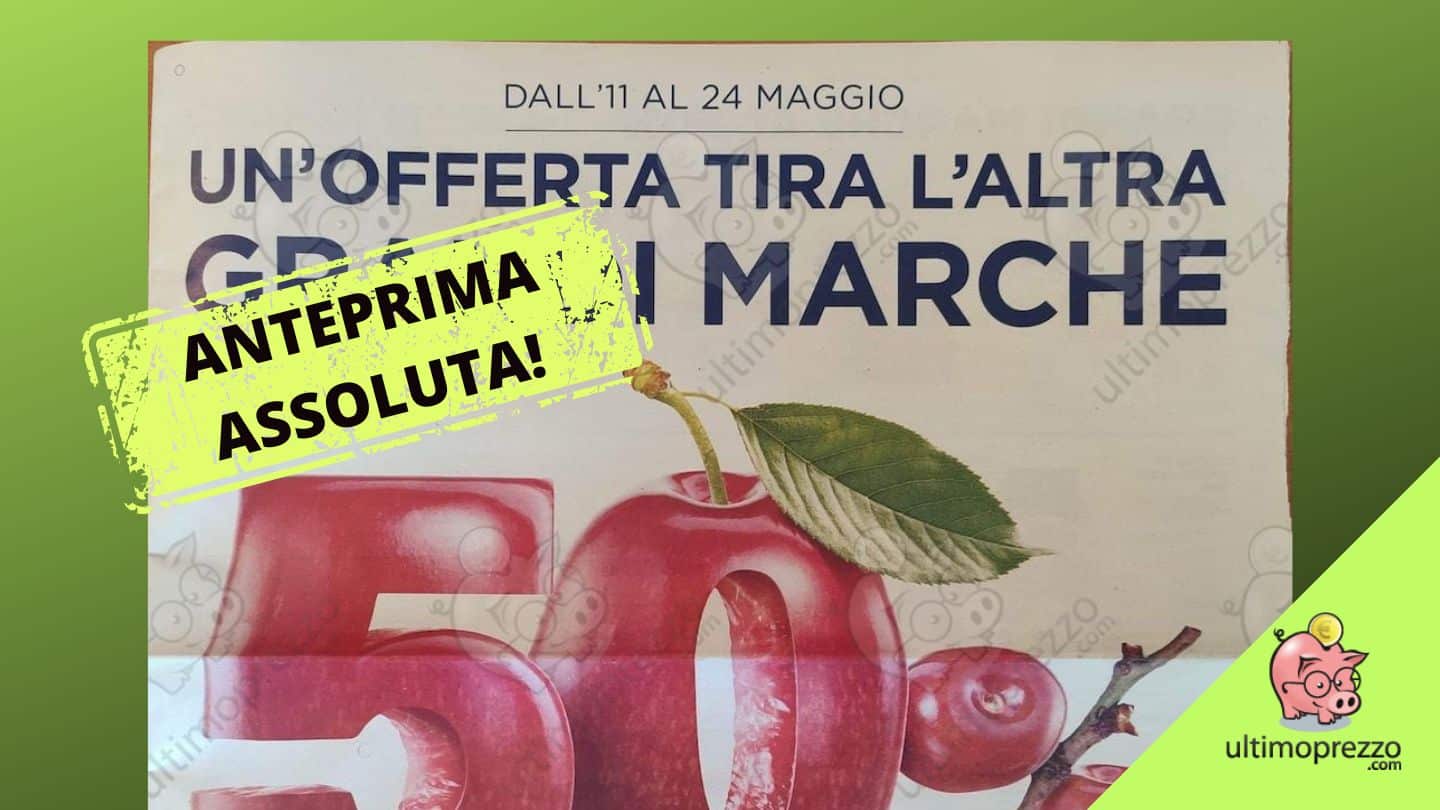 Volantino Esselunga 11 maggio 2023, scopriamo in anteprima gli sconti Grandi marche!