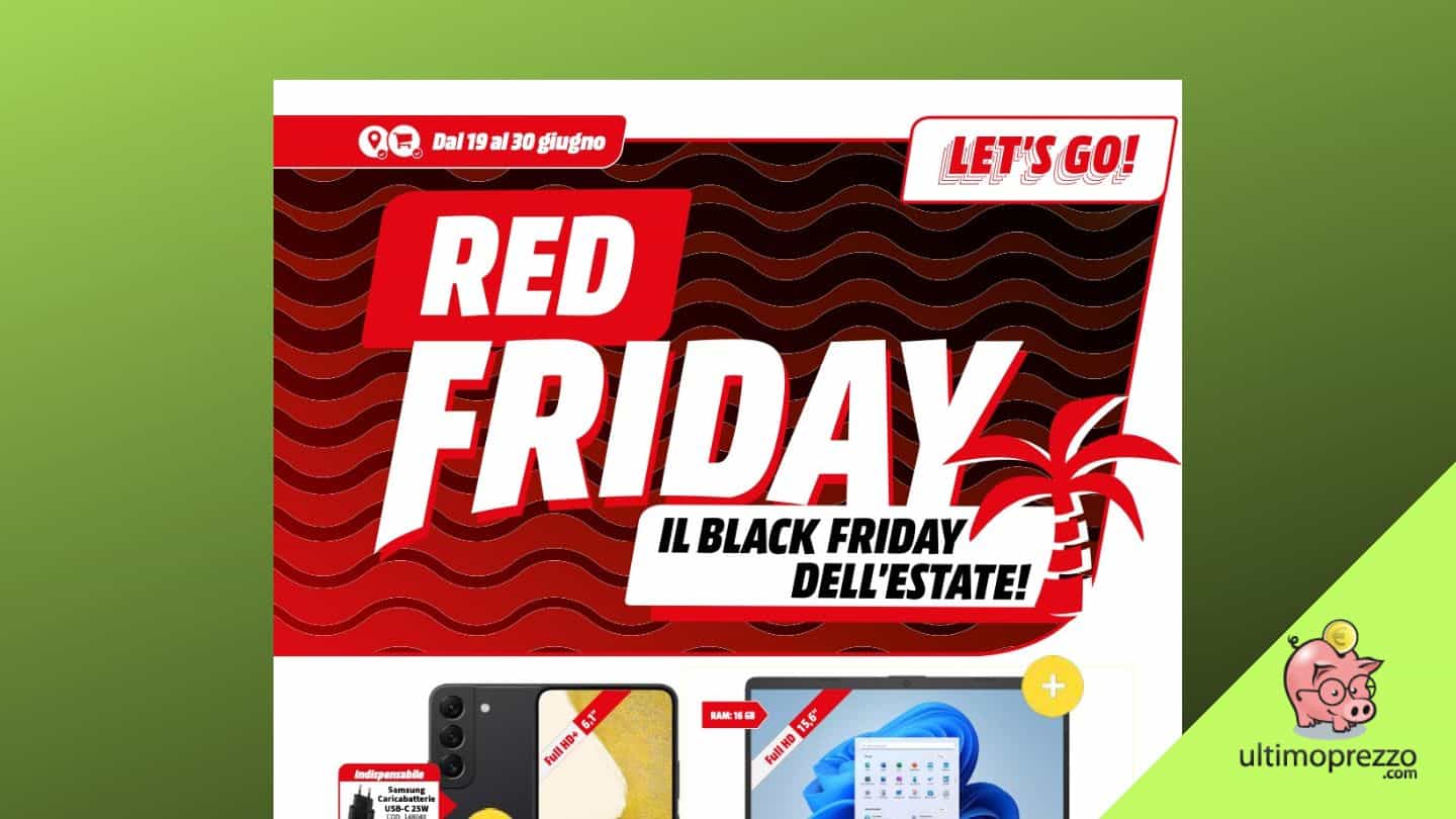 Nuovo Red/Black Friday MediaWorld di giugno 2023, stavolta si fa sul serio con Samsung S22