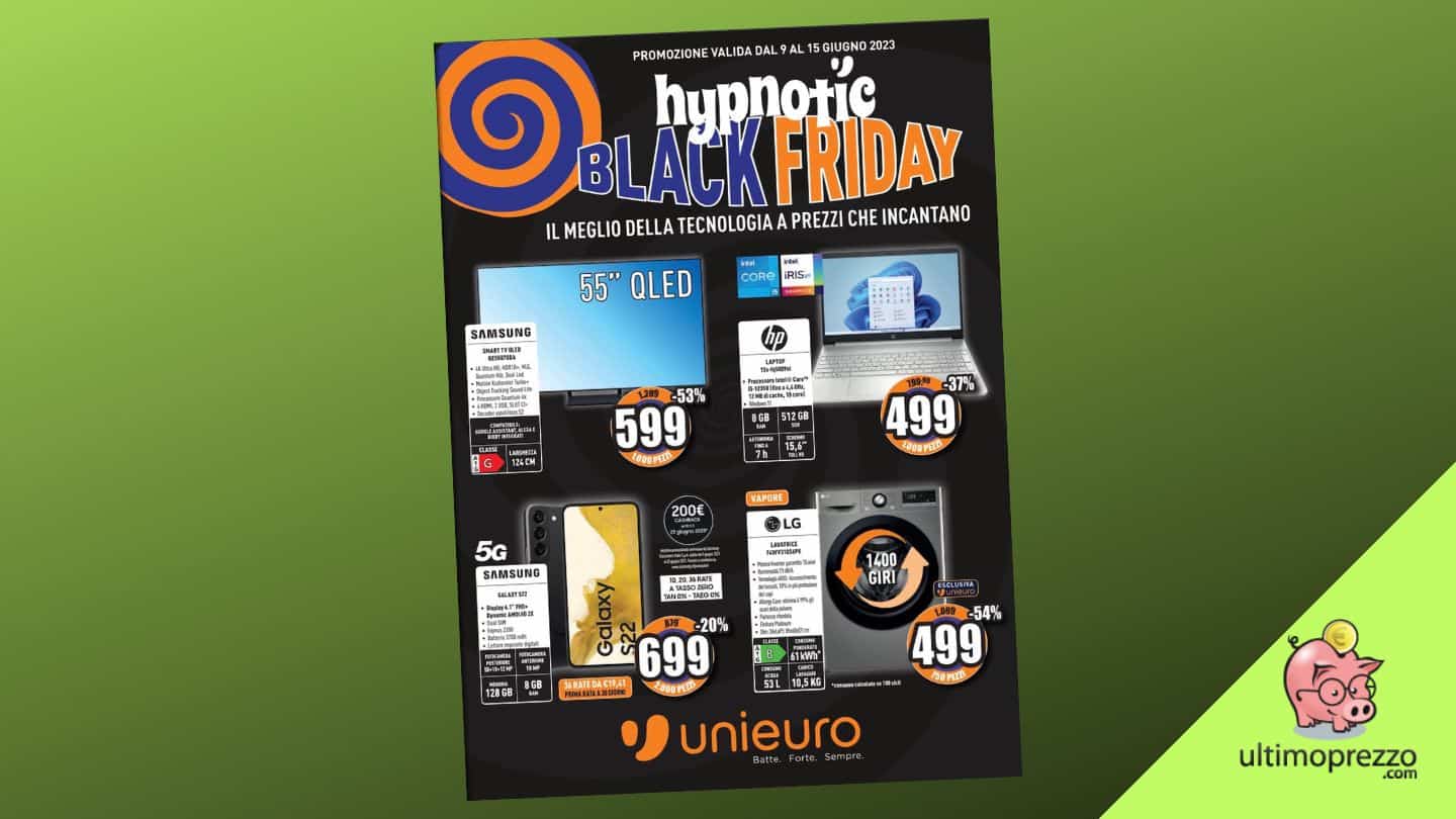 Anche Unieuro fa il Black Friday d’estate: ecco il volantino dal 9 al 15 giugno 2023