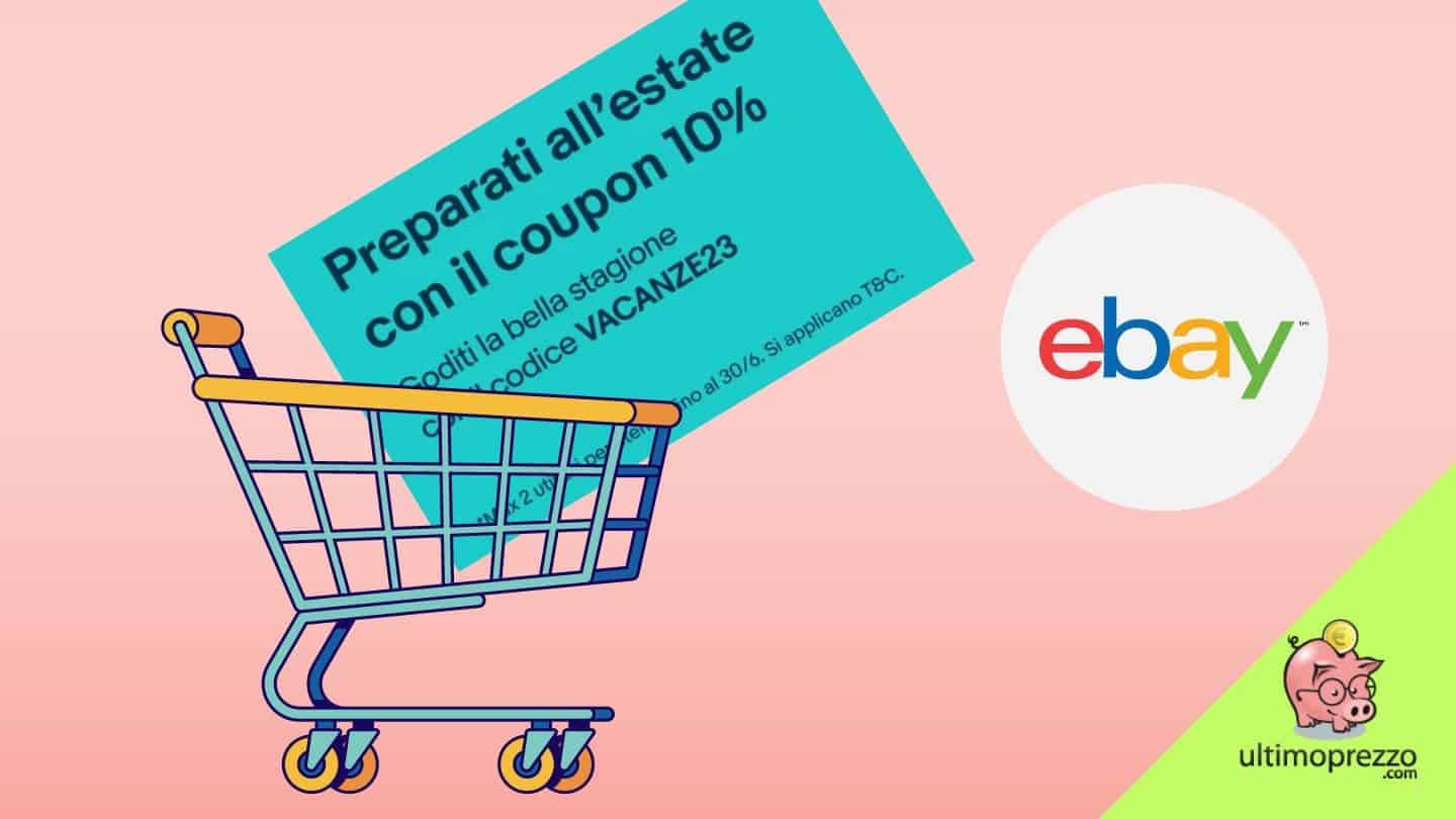 Come funziona il nuovo codice sconto eBay di giugno 2023 per un 10% extra in meno?