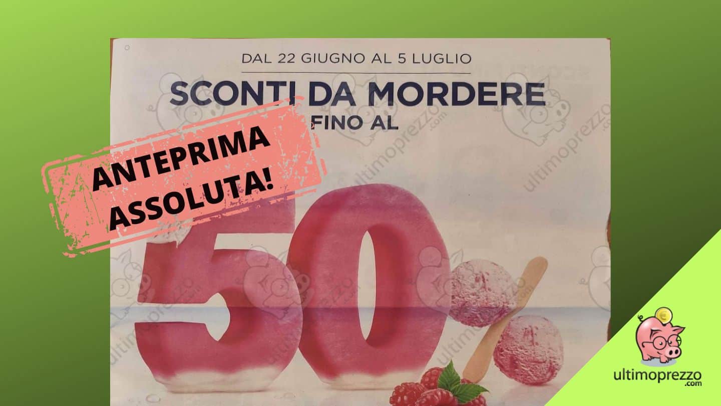 Volantino Esselunga dal 22 giugno 2023: in anteprima assoluta le offerte d’inizio estate!