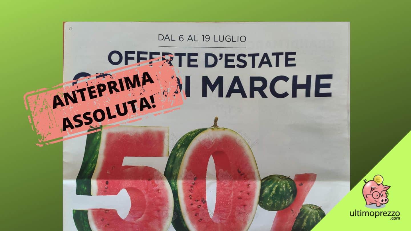 Volantino Esselunga 6-19 luglio 2023: in anteprima assoluta, le offerte Grandi Marche con sconti fino al 50