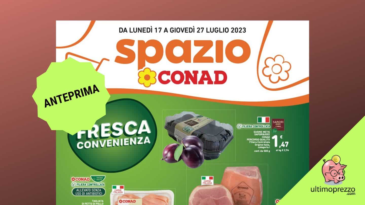 Conad è Fresca convenienza: in anteprima il volantino dal 17 luglio 2023