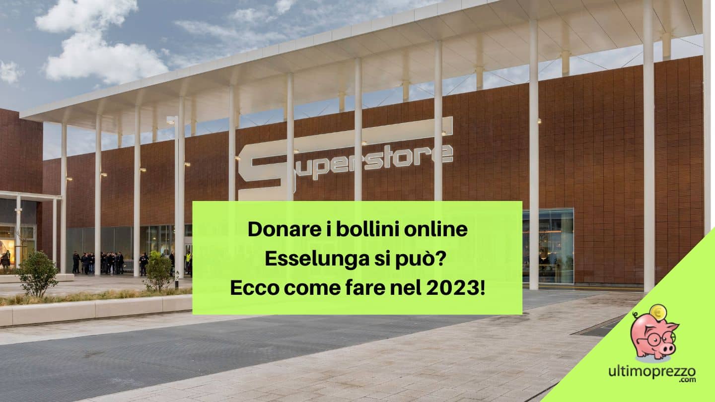 Donare i bollini online Esselunga si può? Ecco come fare nel 2023!