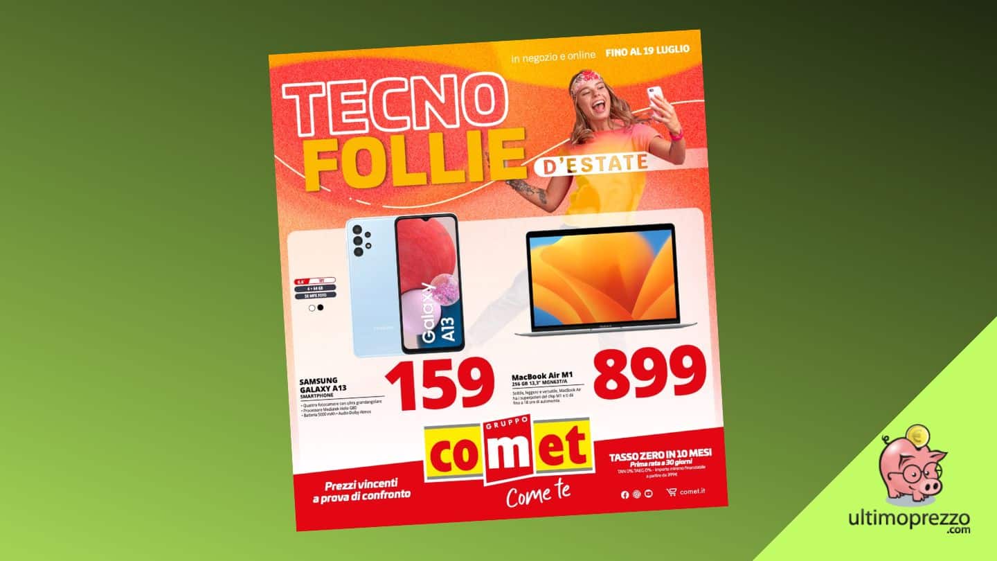 Tecnofollie d’estate Comet 2023, ecco le offerte del volantino fino al 19 luglio