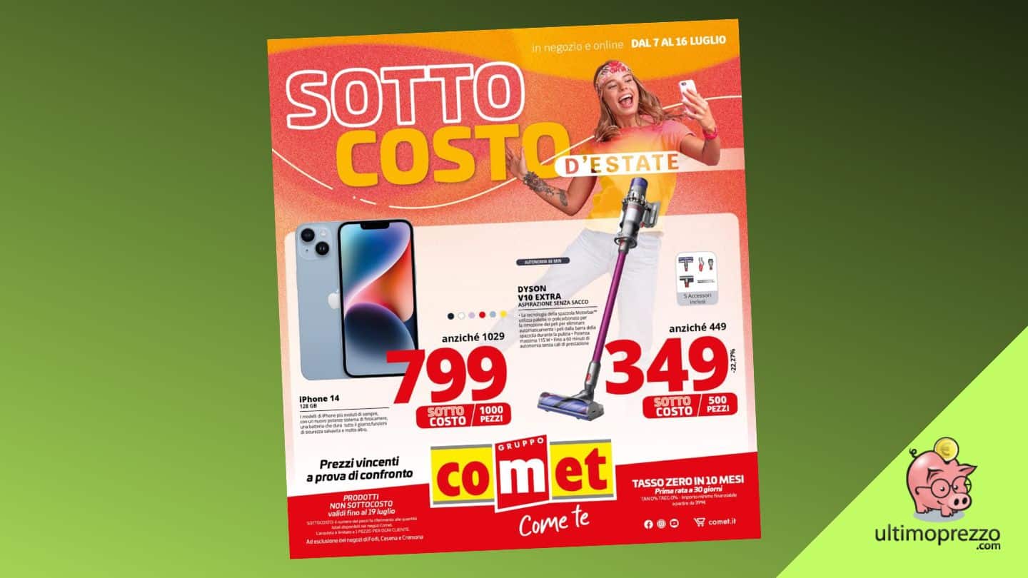 7 luglio 2023, scatta il sottocosto Comet! Ecco volantino e offerte per 10 giorni