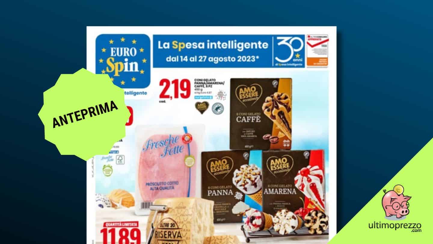 Nel volantino Eurospin dal 14 agosto 2023 due speciali sfiziosi, ecco le offerte in anteprima!