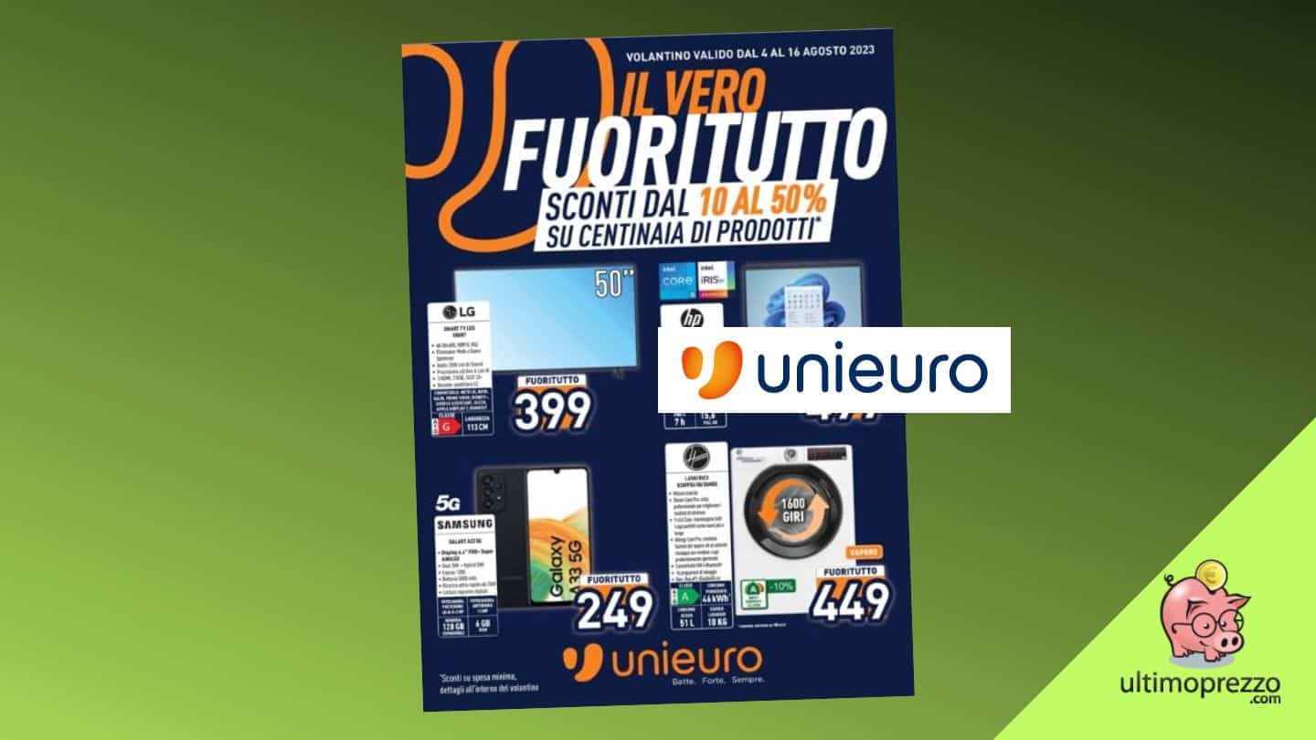 fuoritutto unieuro agosto 2023