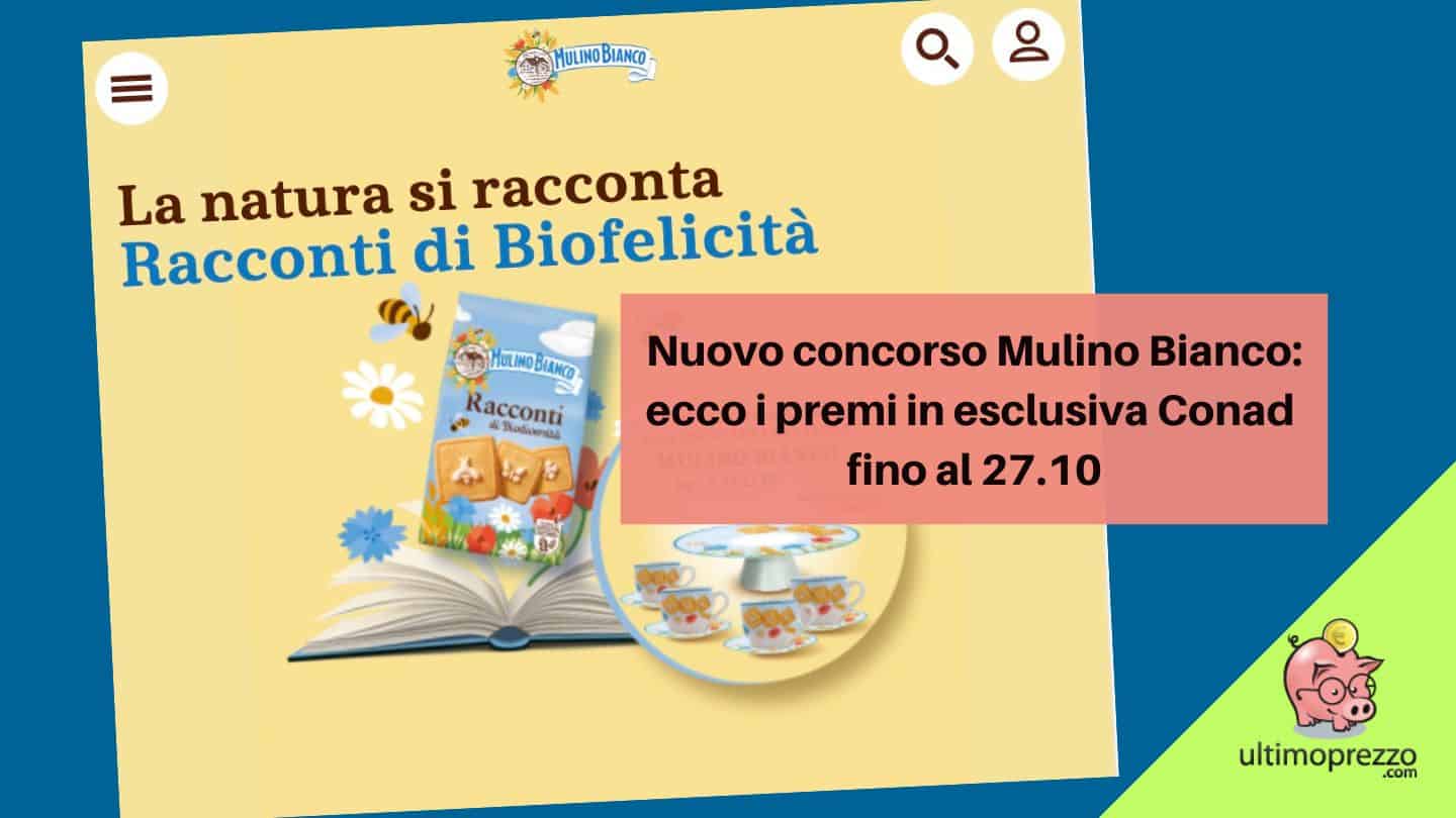 Da Conad nuovo concorso Mulino Bianco in esclusiva! Come vincere i premi Thun fino al 27 ottobre 2023?