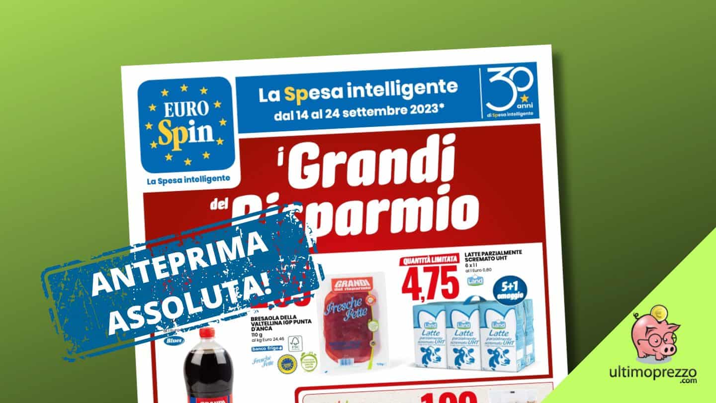 Nuovo volantino Eurospin, in anteprima il ritorno de I Grandi del Risparmio dal 14 settembre 2023