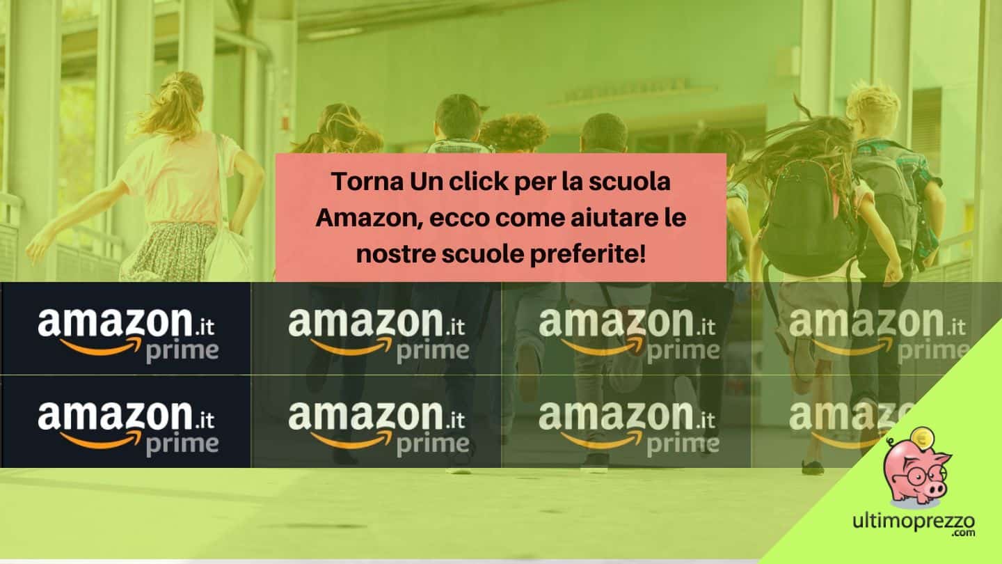 Torna Un click per la scuola Amazon, ecco le novità 2023!