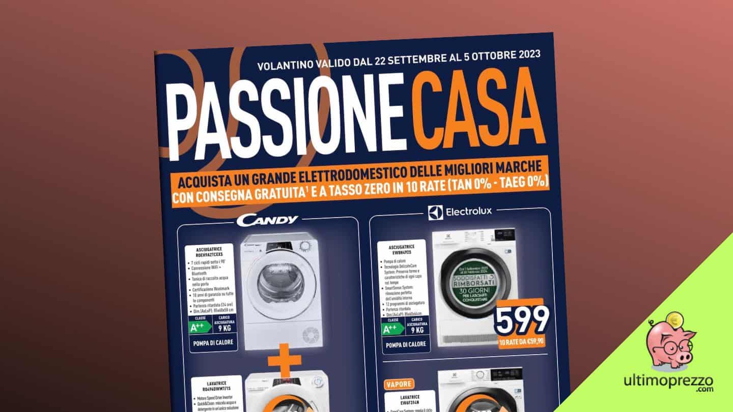 Il nuovo volantino Unieuro dal 22 settembre 2023 è Passione Casa. Di nuovo…