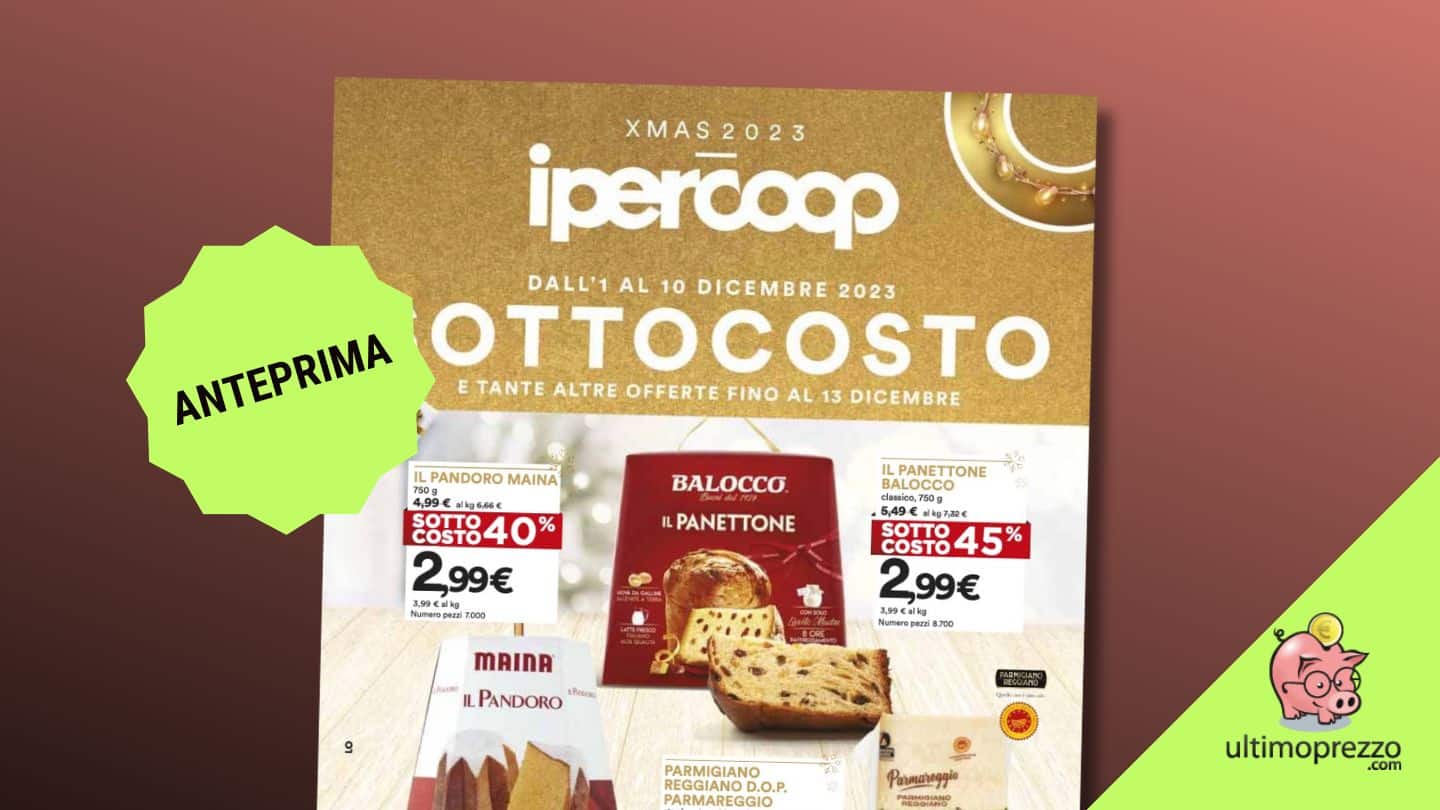 Volantino Coop Lombardia sottocosto dal 1 dicembre 2023, sfogliamo le offerte Ipercoop in anteprima!