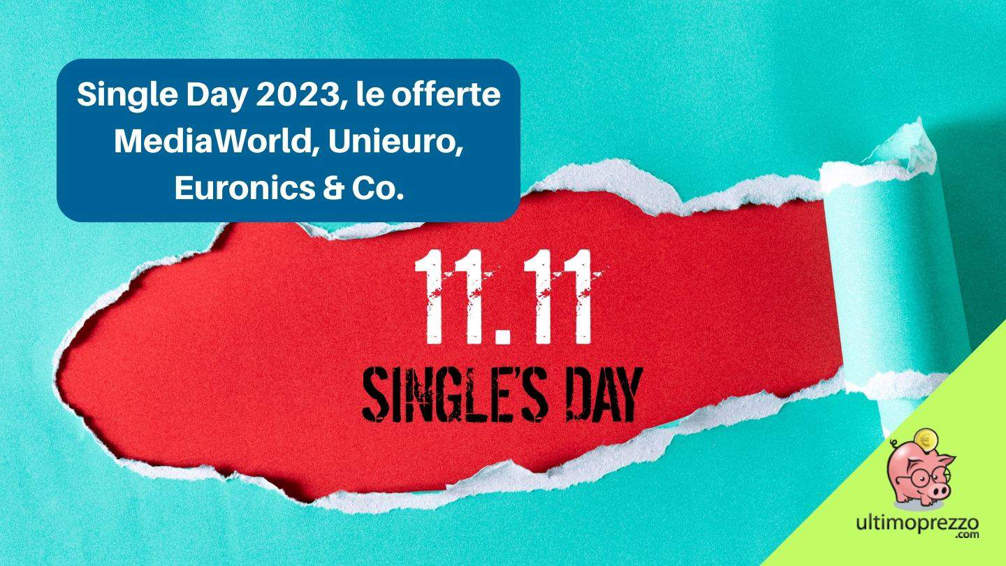 Single Day 2023: MediaWorld, Unieuro, Euronics, chi vince?