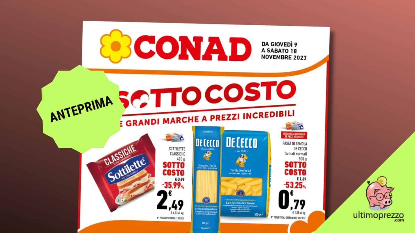 Sottocosto Conad! In anteprima il volantino dal 9 novembre 2023 e dove è valido