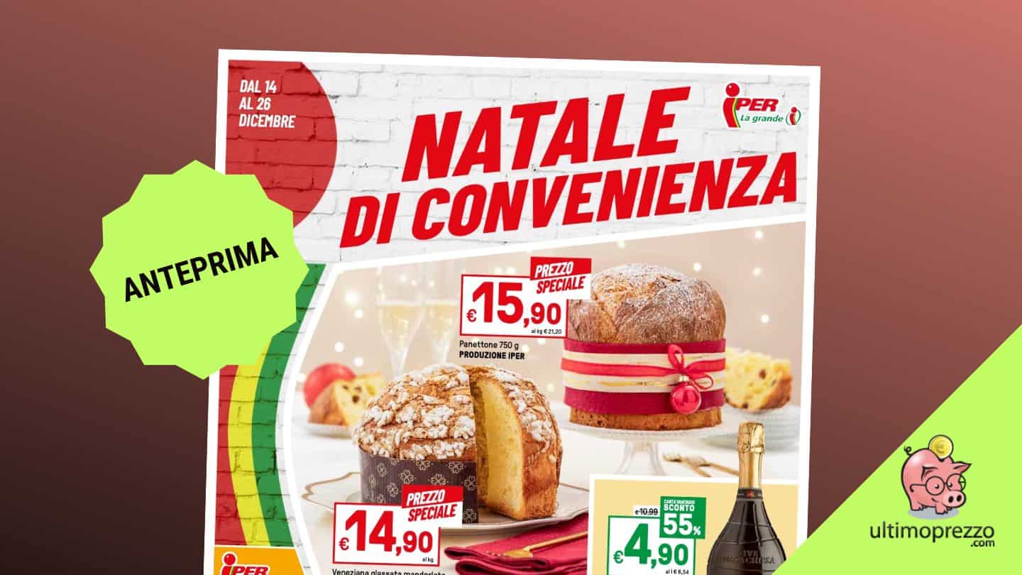 Anteprima volantino Iper la grande I, dal 14 dicembre è un Natale 2023 di convenienza?