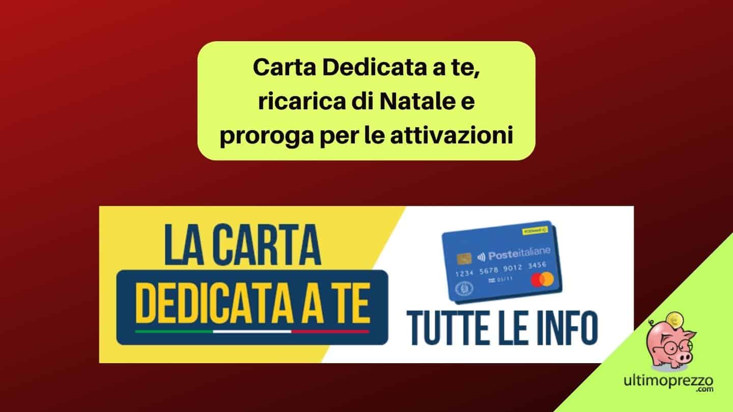 Carta Dedicata a te, ricarica per Natale e proroga al 2024: ecco i requisiti per il rinnovo