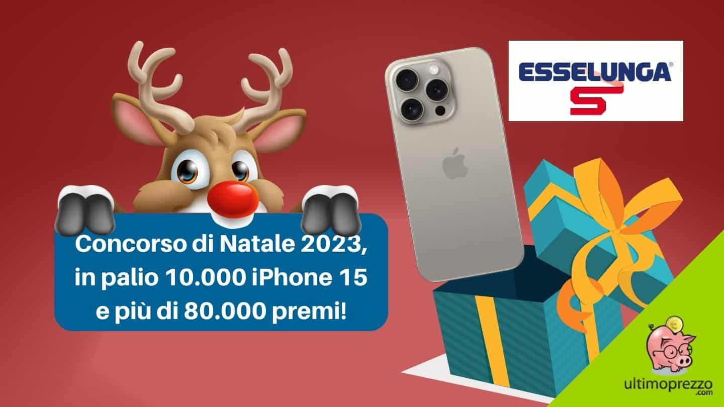 iPhone 15 in regalo con il concorso Esselunga di Natale 2023: quando comincia, come funziona, quanti premi ci sono?