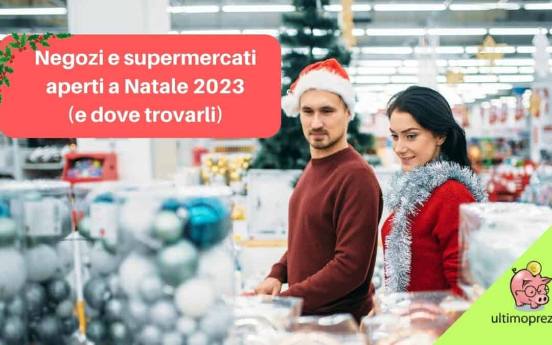 Supermercati aperti a Natale 2023, ecco i negozi che non chiudono a