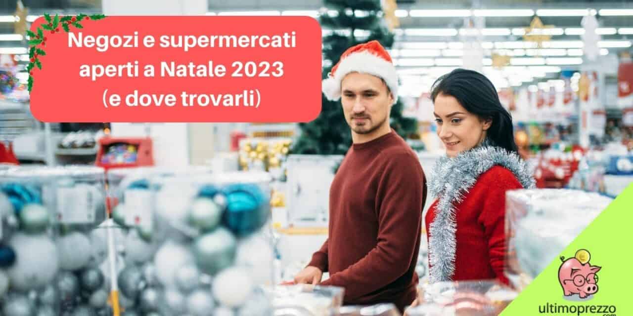 supermercati aperti a natale 2023
