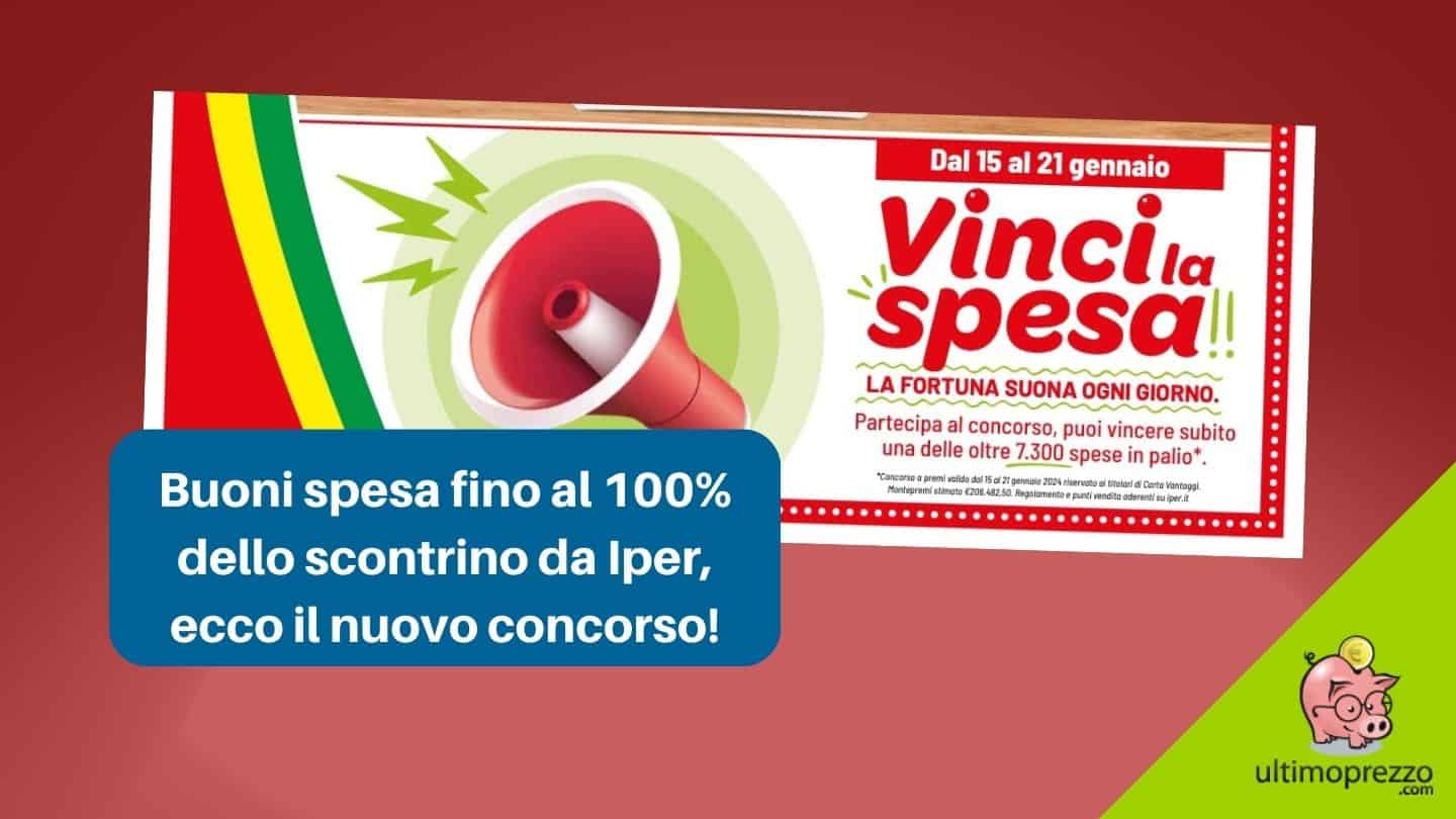 Vinci la spesa Iper, come funziona il concorso 2024 che regala anche la spesa gratis