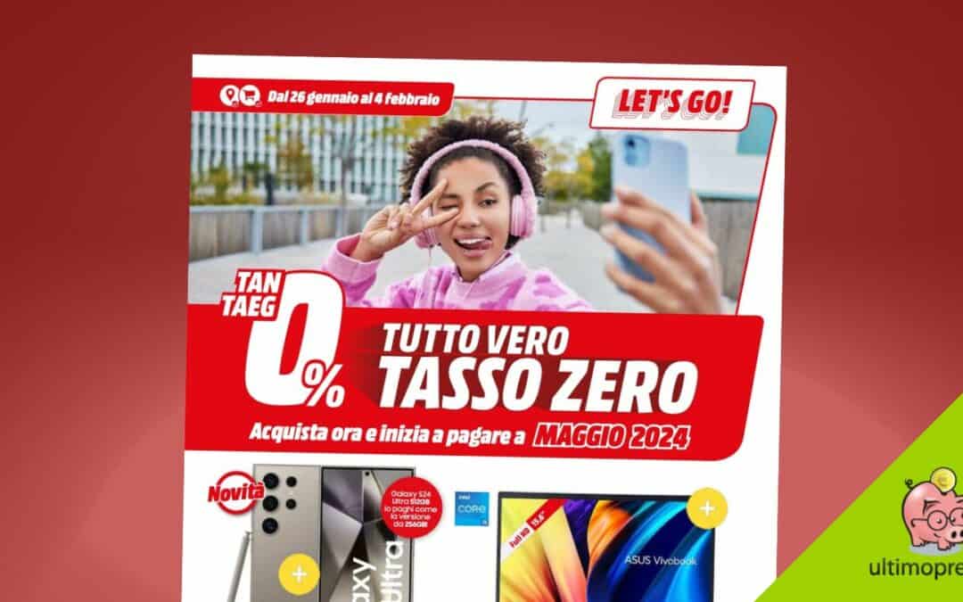 Da MediaWorld S24 a tasso zero: le offerte Samsung (e le altre) dal 26 gennaio 2024