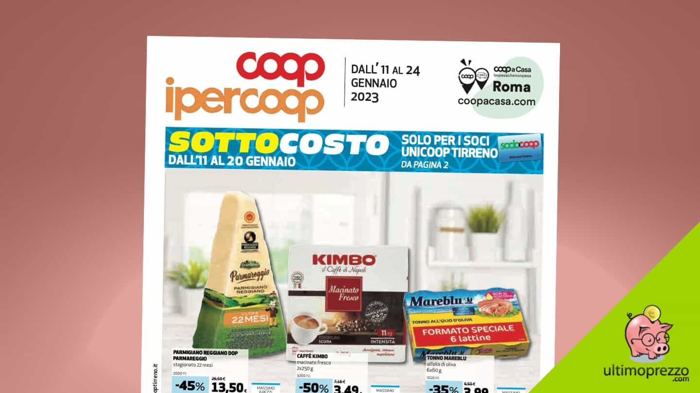 Anteprima volantino Coop, da giovedì 11 gennaio c’è il primo sottocosto del 2024 (ma solo per i Soci)
