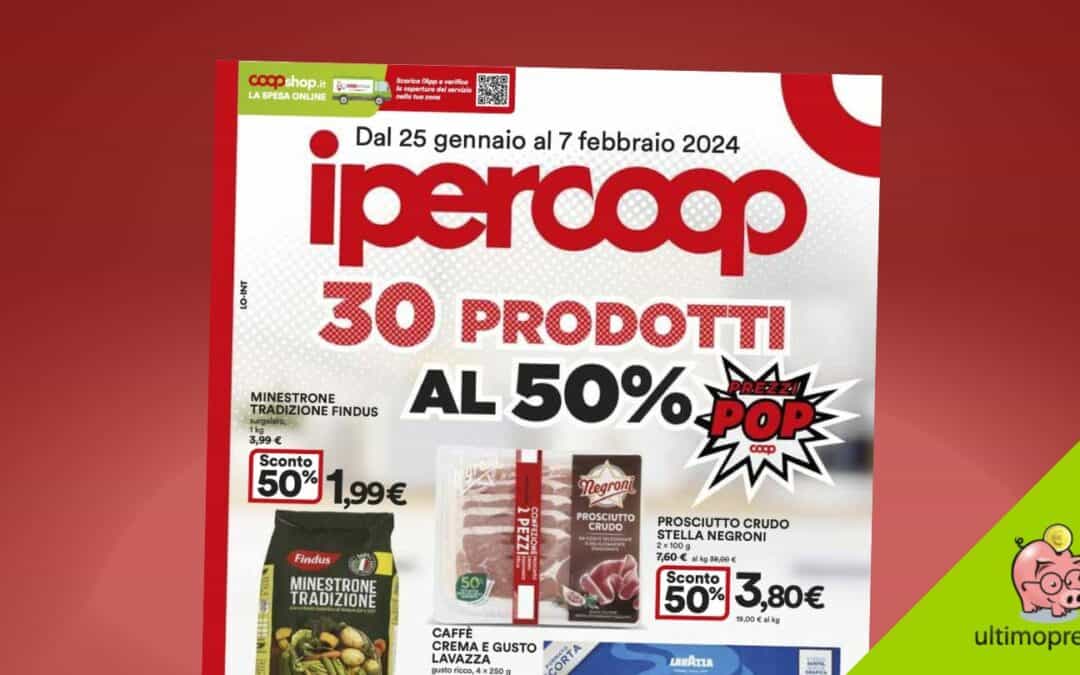 Volantino Ipercoop, in anteprima le offerte di inizio febbraio 2024 di Coop Lombardia