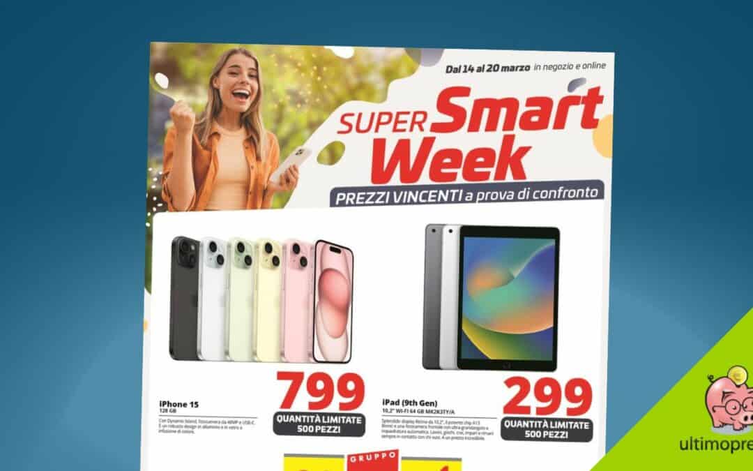 14 marzo 2024, comincia la Super Smart Week Comet: ecco le offerte del volantino!