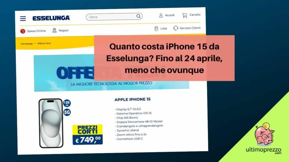 quanto costa iphone 15 esselunga aprile 2024