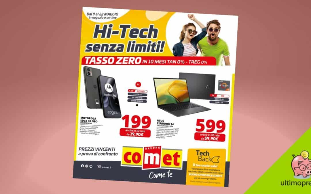 Volantino Comet, torna il tasso zero fino al 22 maggio 2024!