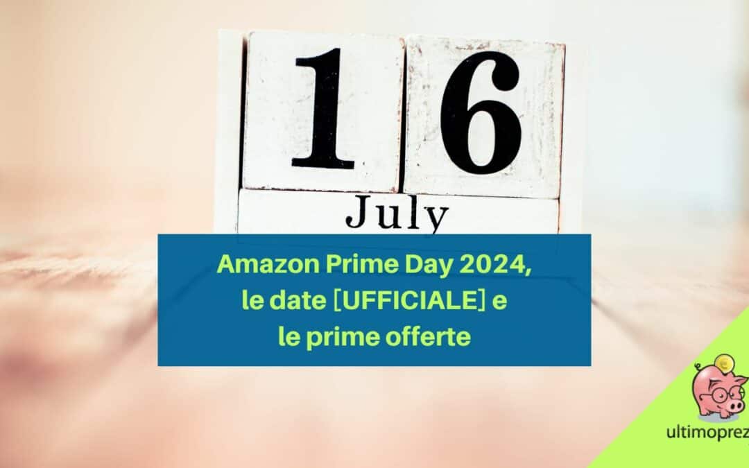 amazon prime day 2024 date