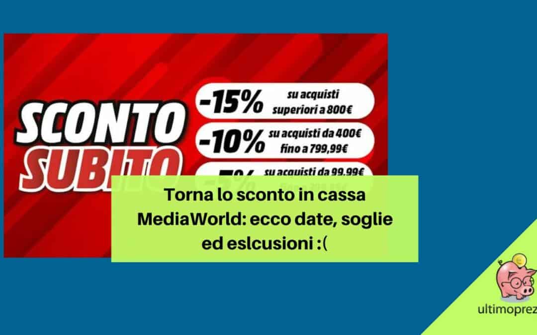 sconto subito MediaWorld 8 agosto 2024