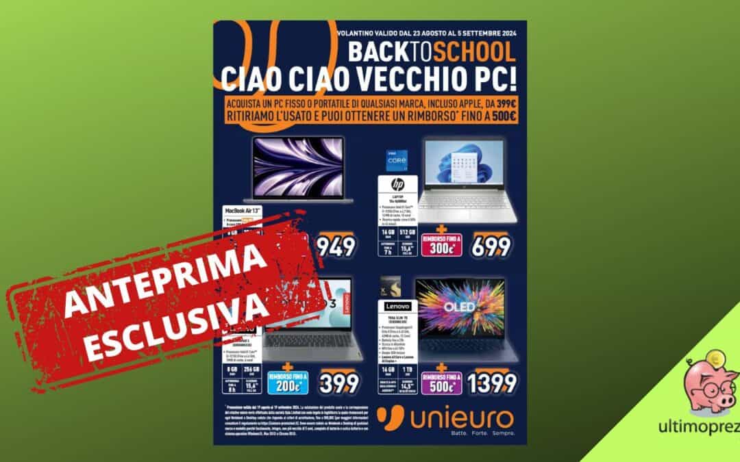 Nuovo volantino Unieuro, in anteprima le offerte 23 agosto – 5 settembre 2024