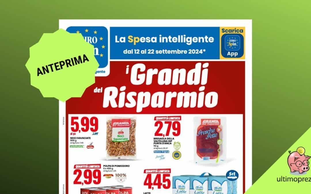 Anteprima volantino Eurospin, dal 12 settembre 2024 offerte sui grandi formati: scopriamole qui!