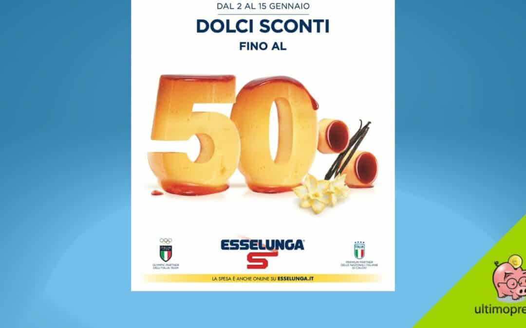 Volantino Esselunga: dal 2 gennaio 2025 sono Dolci sconti (fino a meno 50)
